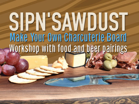 SIPn'SAWDUST Make and Taste Workshop
